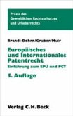 Europäisches und internationales Patentrecht Europäisches und internationales Patentrecht