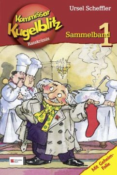 Kommissar Kugelblitz Sammelband Bd.1 (Ratekrimis) - Scheffler, Ursel