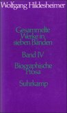 Biographische Prosa / Gesammelte Werke Bd.4