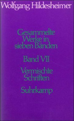 Vermischte Schriften / Gesammelte Werke Bd.7 - Hildesheimer, Wolfgang