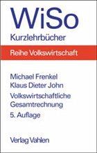 Volkswirtschaftliche Gesamtrechnung - Frenkel, Michael / John, Klaus Dieter