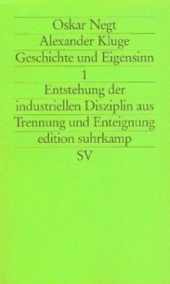Geschichte und Eigensinn, in 3 Bdn. - Negt, Oskar; Kluge, Alexander
