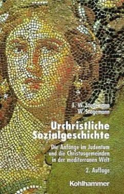 Urchristliche Sozialgeschichte - Stegemann, Ekkehard W.;Stegemann, Wolfgang