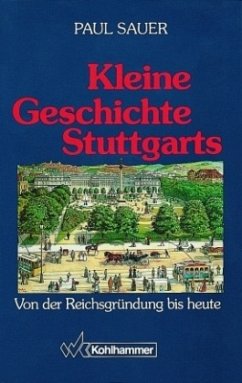 Kleine Geschichte Stuttgarts - Sauer, Paul
