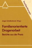 Familienorientierte Drogenarbeit