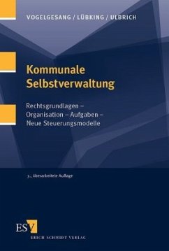 Kommunale Selbstverwaltung - Vogelgesang, Klaus;Lübking, Uwe;Ulbrich, Ina-Maria