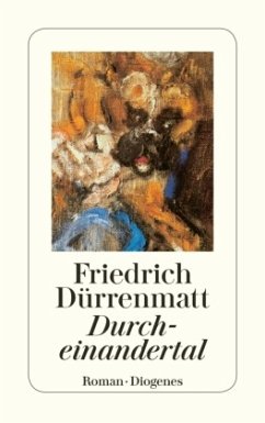 Durcheinandertal - Dürrenmatt, Friedrich Durcheinandertal - Dürrenmatt, Friedrich