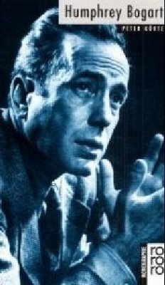 Humphrey Bogart - Körte, Peter