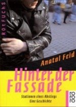 Hinter der Fassade - Feid, Anatol