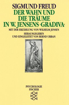 Der Wahn und die Träume - Freud, Sigmund