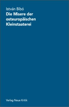 Cover Die Misere der osteuropäischen Kleinstaaterei