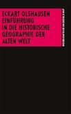 Einführung in die Historische Geographie der Alten Welt