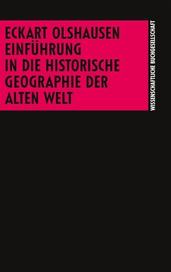 Einführung in die Historische Geographie der Alten Welt - Olshausen, Eckart