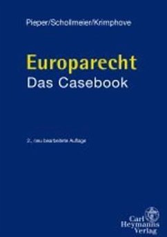 Europarecht, Das Casebook - Pieper, Stefan U.; Schollmeier, Andreas; Krimphove, Dieter