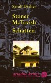 Stoner McTavish 2: Schatten