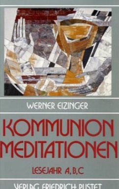 Kommunionmeditationen - Eizinger, Werner