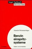 Benzineinspritzsysteme testen und einstellen Benzineinspritzsysteme testen und einstellen