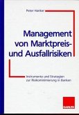 Management von Marktpreisrisiken und Ausfallrisiken