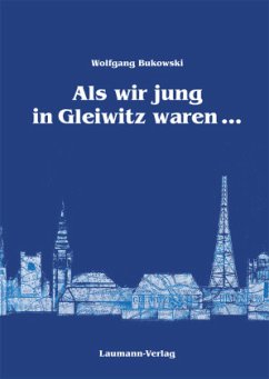 Cover Als wir jung in Gleiwitz waren