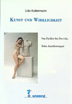 Kunst und Wirklichkeit - Kultermann, Udo