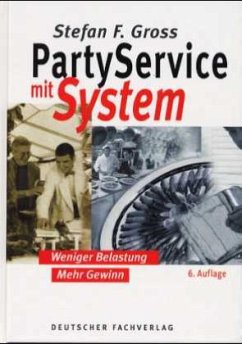 Party Service mit System - Gross, Stefan F.