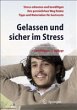Gelassen und sicher im Stress - Bild 1