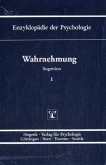 Wahrnehmung / Enzyklopädie der Psychologie C.2. Kognition, Bd.1
