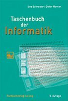 Taschenbuch der Informatik: - Schneider, Uwe / Werner, Dieter (Hrg.)