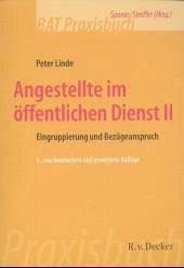 Eingruppierung und Bezügeanspruch / Angestellte im öffentlichen Dienst Bd.2 - Linde, Peter