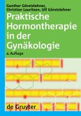 Praktische Hormontherapie in der Gynäkologie