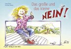 Das große und das kleine Nein Das große und das kleine Nein