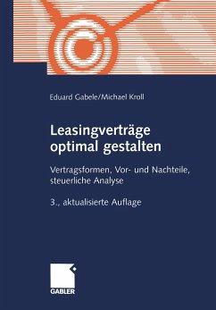 Leasingverträge optimal gestalten - Gabele, Eduard;Kroll, Michael