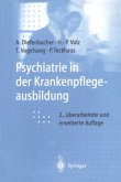 Psychiatrie in der Krankenpflegeausbildung