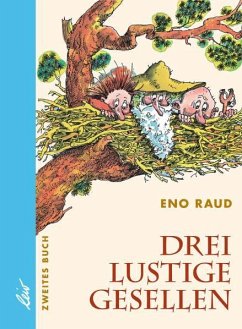 Drei lustige Gesellen 2 - Raud, Eno