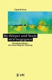 Wo Körper und Seele sich begegnen