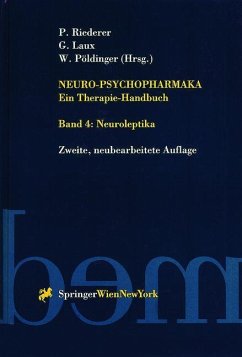 Neuro-Psychopharmaka Ein Therapie-Handbuch - Riederer