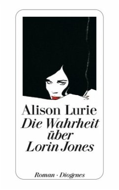 Die Wahrheit über Lorin Jones - Lurie, Alison