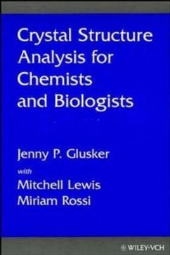 Crystal Structure Analysis for Chemists and Biologists - Glusker, Jenny P.