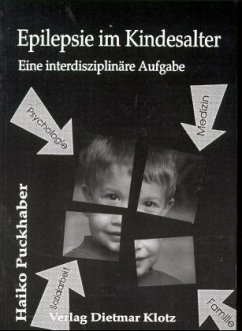 Epilepsie im Kindesalter - Puckhaber, Haiko