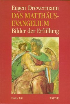 Das Matthäus-Evangelium - Drewermann, Eugen