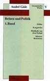 Reisen und Politik / Gesammelte Werke, 12 Bde. Bd.5, Tl.1