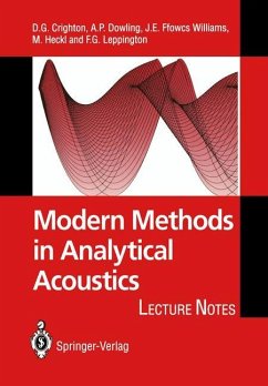 Modern Methods in Analytical Acoustics - Crighton, D.G.;Dowling, Ann P.;Ffowcs Williams, J.E.