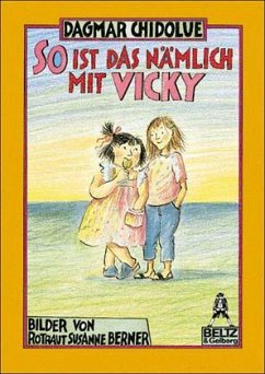 So ist das nämlich mit Vicky - Chidolue, Dagmar