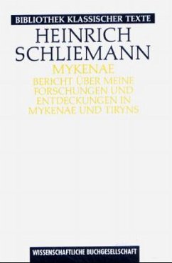 Mykenae - Schliemann, Heinrich