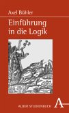 Einführung in die Logik Einführung in die Logik