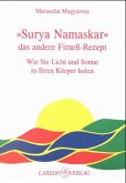 'Surya Namaskar', das andere Fitneß-Rezept
