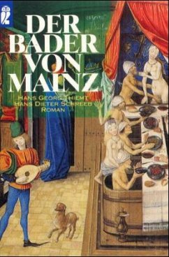 Der Bader von Mainz - Thiemt, Hans G.; Schreeb, Hans Dieter