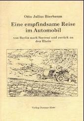 Eine empfindsame Reise im Automobil - Bierbaum, Otto Julius