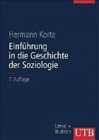 Einführung in die Geschichte der Soziologie - Korte, Hermann