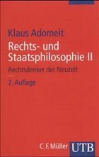 Rechts- und Staatsphilosophie. Tl.2 - Adomeit, Klaus